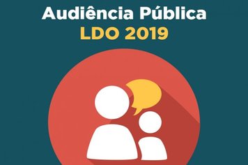 Prefeitura realiza audiência pública para definir LDO para 2019