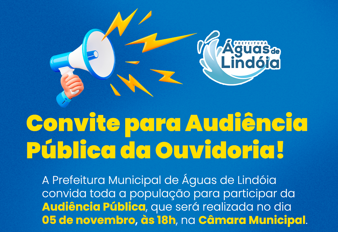 Prefeitura de Águas de Lindóia Convida População para Audiência Pública da Ouvidoria